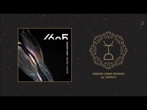 Quench - Dreams (UMEK Version)