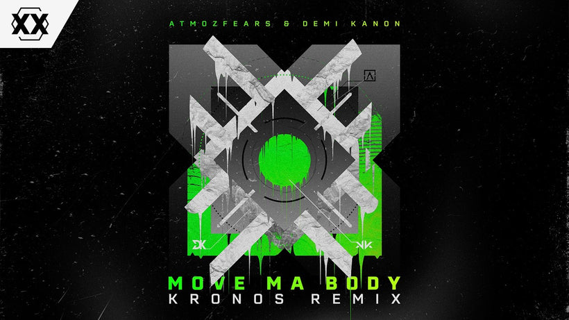 Atmozfears & Demi Kanon - Move Ma Body (Kronos Remix)