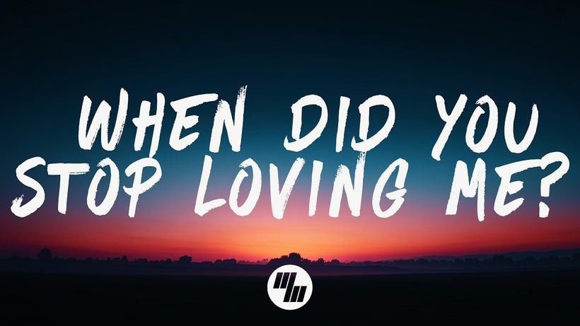 LANY - When Did You Stop Loving Me?