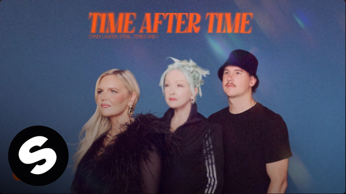 Cyndi Lauper, CYRIL, Tones And I - Time After Time