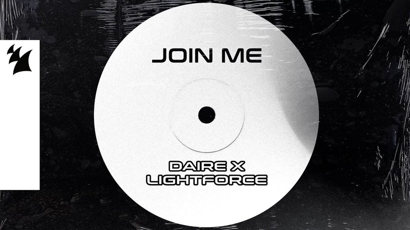 DAIRE x Lightforce - Join Me