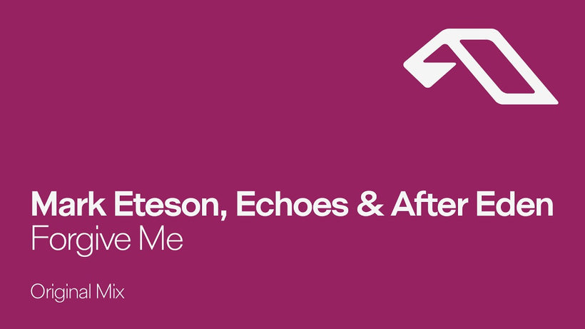 Mark Eteson, Echoes & After Eden - Forgive Me
