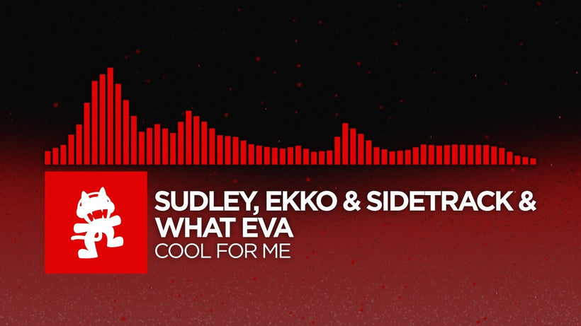 Sudley, Ekko & Sidetrack & What Eva - Cool For Me