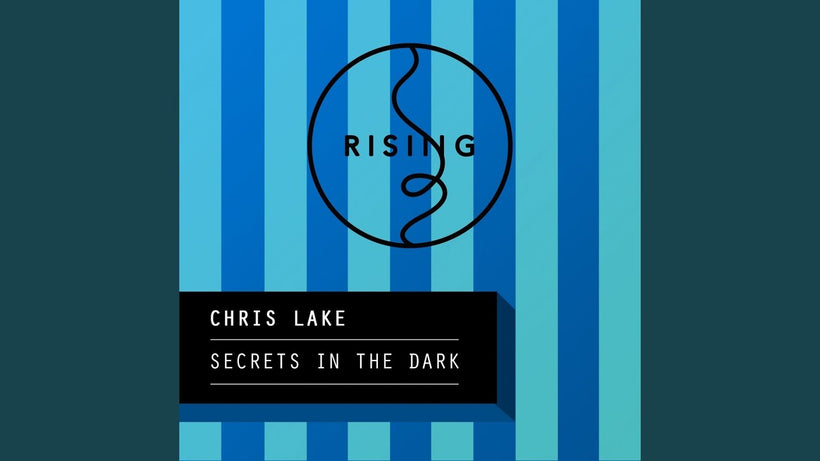 Music Mondays: Chris Lake - Secrets in the Dark