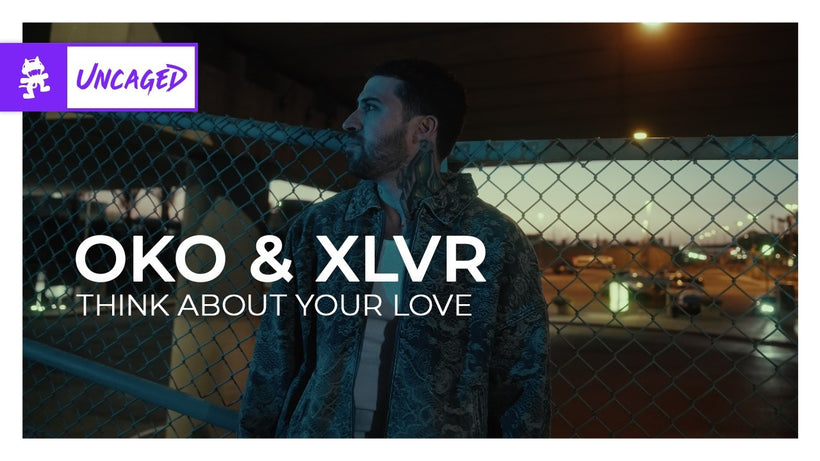 OKO & XLVR - Think About Your Love