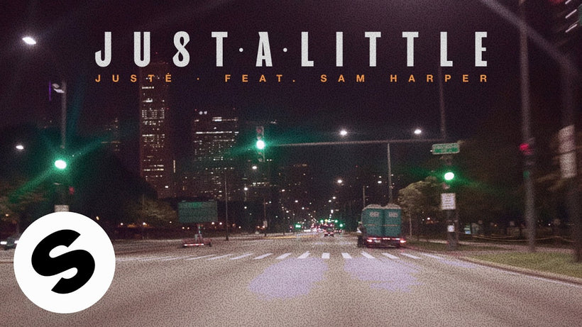 Justė - Just A Little (feat. Sam Harper)