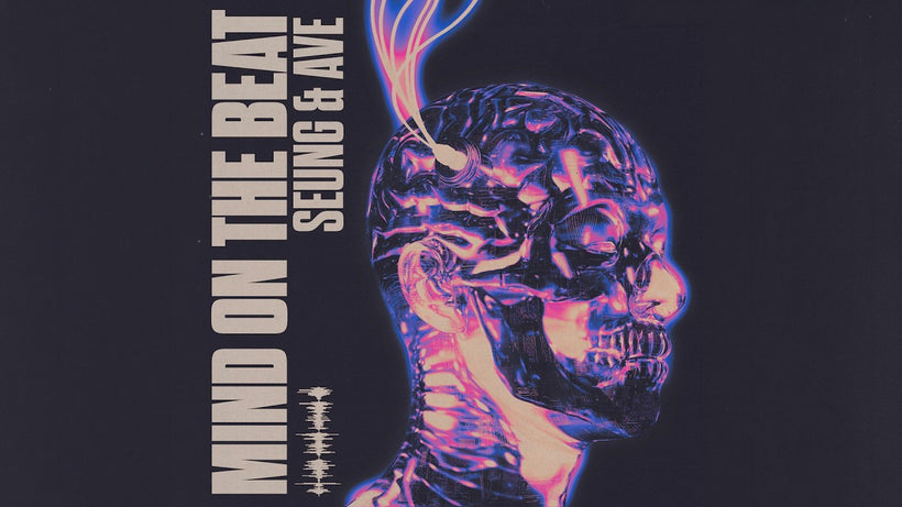 SEUNG & AVE - Mind On The Beat