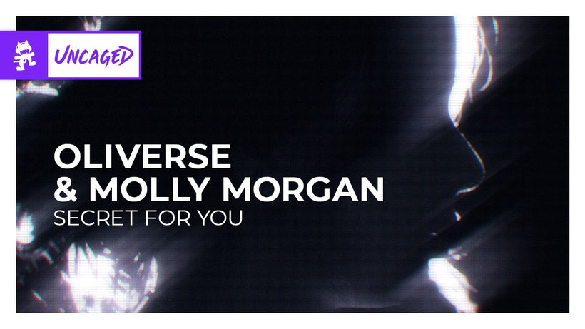 Oliverse & Molly Morgan - Secret For You
