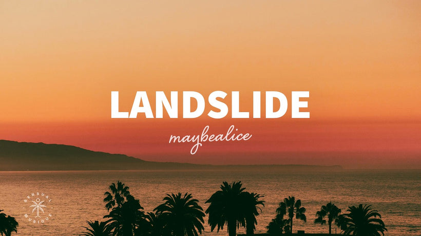 maybealice - Landslide