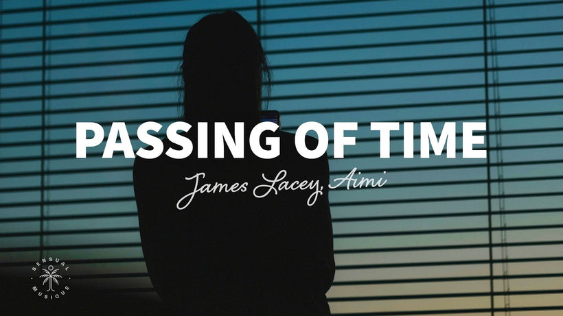 James Lacey, Aimi - Passing Of Time
