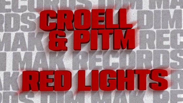 Croell & PITM - Red Lights