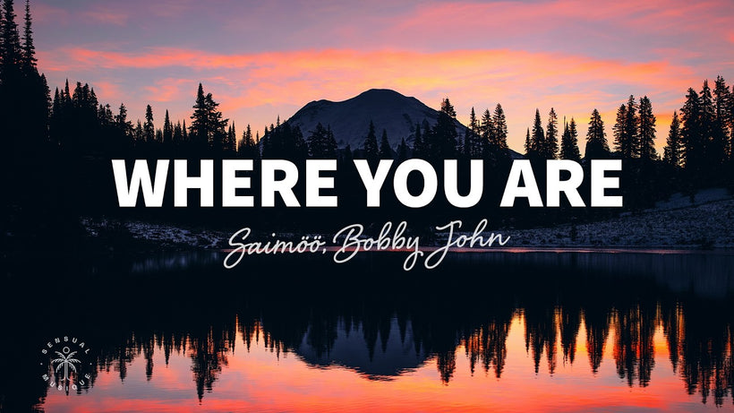 Saimöö, Bobby John - Where You Are