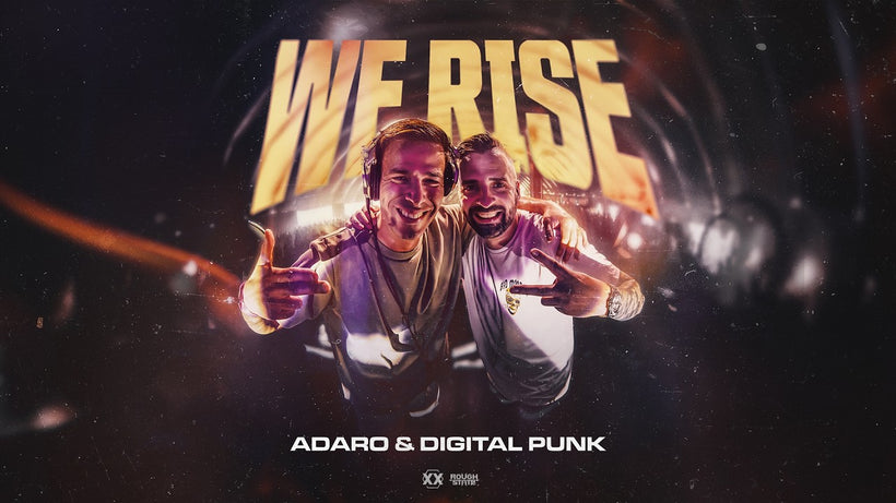 Adaro & Digital Punk - We Rise