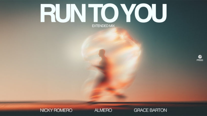 Nicky Romero & Almero, Grace Barton - Run To You (Extended Mix)