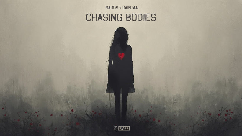 MADDS & Dainjaa - Chasing Bodies