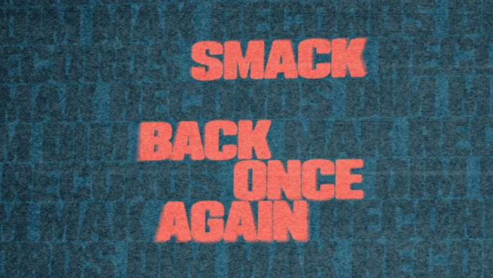 SMACK - Back Once Again