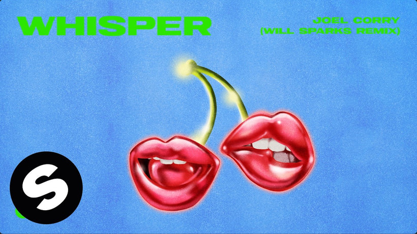 Joel Corry - Whisper (Will Sparks Remix)