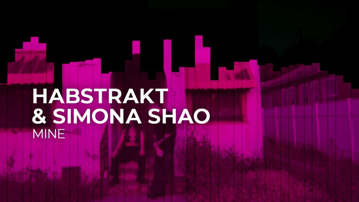 Habstrakt & Simona Shao - Mine