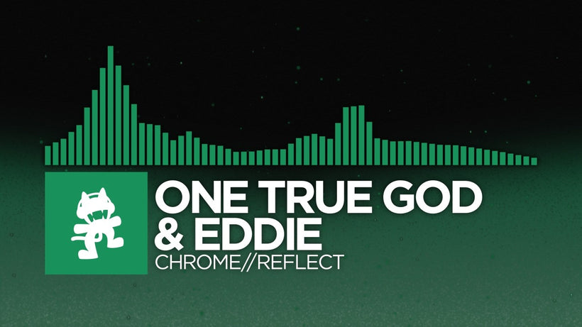 One True God & EDDIE - CHROME//REFLECT