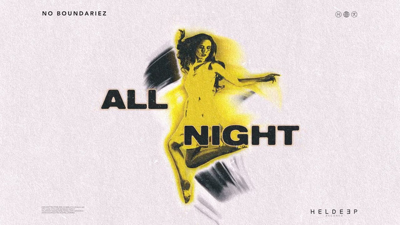NO BOUNDARIEZ - All Night