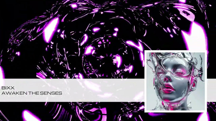 BiXX - Awaken The Senses