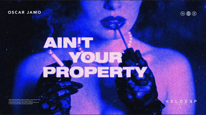 Oscar Jamo - Ain't Your Property