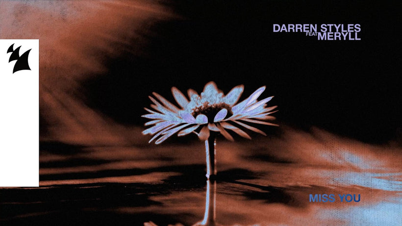 Darren Styles feat. MERYLL - Miss You