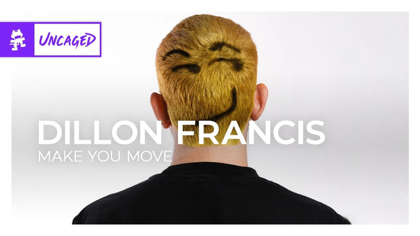 Dillon Francis - Make You Move