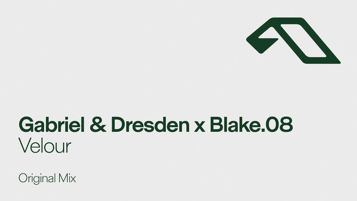 Gabriel & Dresden x Blake.08 - Velour