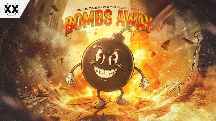 Flux Overload & Required - Bombs Away