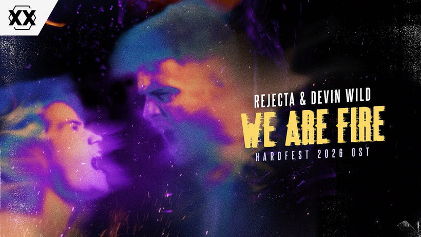 Rejecta & Devin Wild - We Are Fire (HARDFEST 2026 OST)