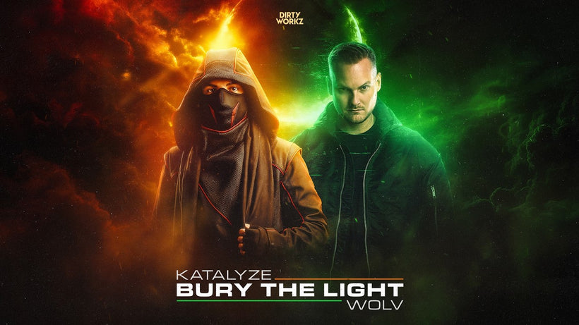 KATALYZE & Wolv - Bury The Light