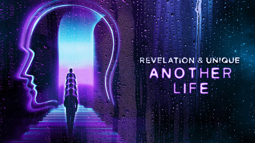 Revelation & Unique - ANOTHER LIFE