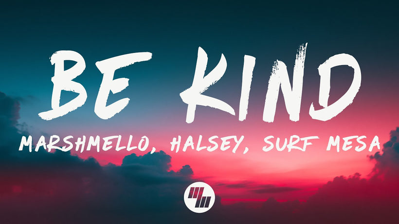 Marshmello, Halsey - Be Kind (Surf Mesa Remix)