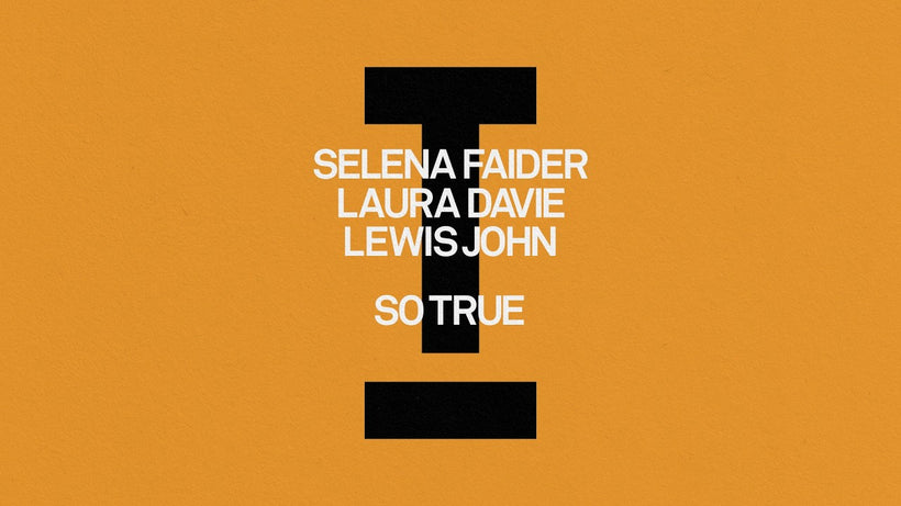 Selena Faider, Laura Davie, Lewis John - So True