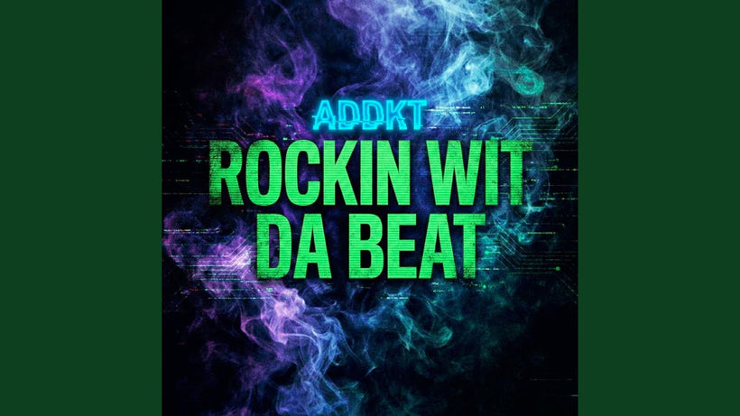 ADDKT - Rockin Wit Da Beat