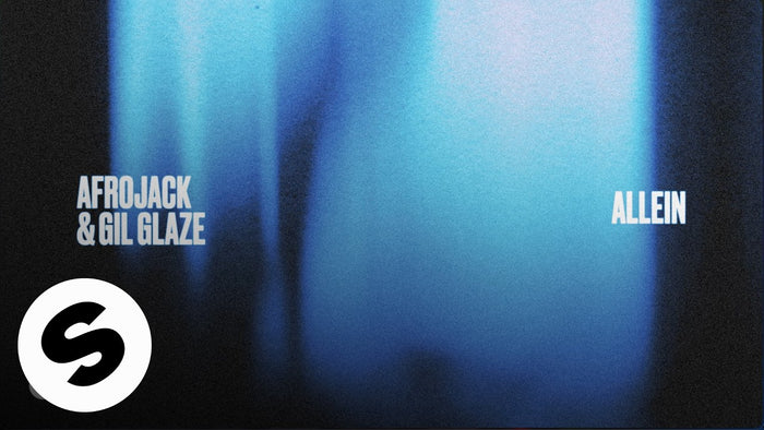 AFROJACK & Gil Glaze - Allein