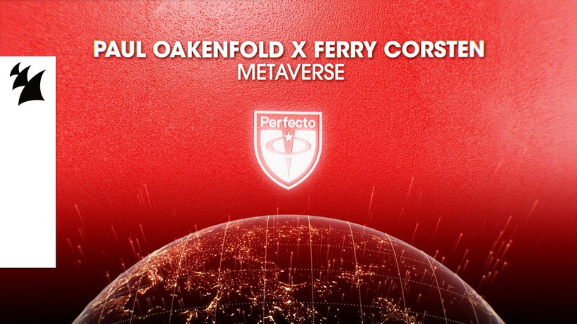 Paul Oakenfold x Ferry Corsten - Metaverse