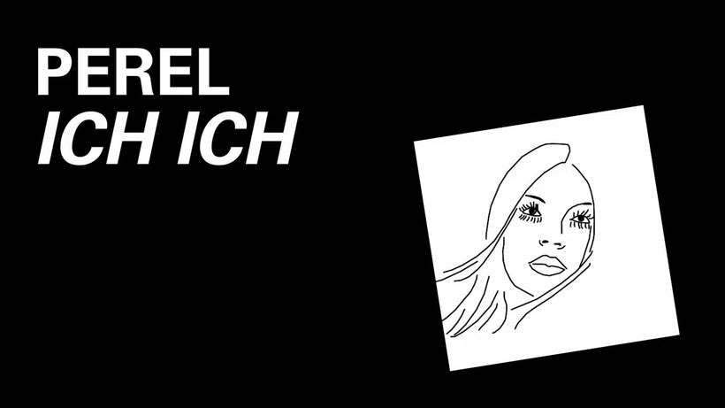 Perel - Ich Ich