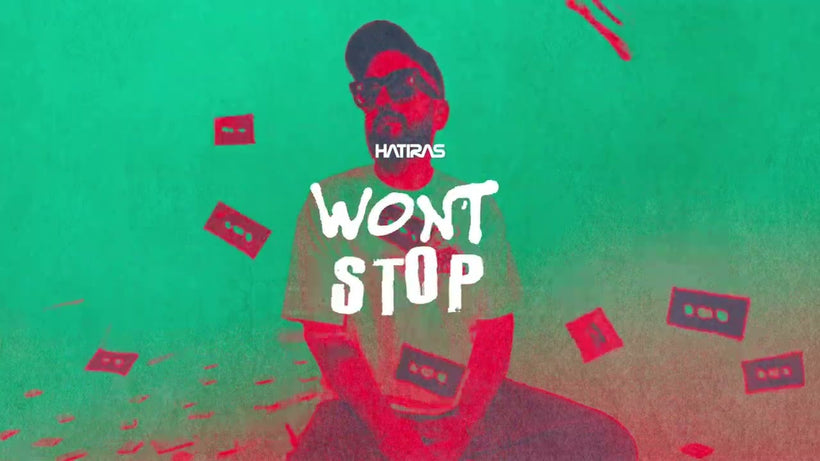 Hatiras - Won't Stop