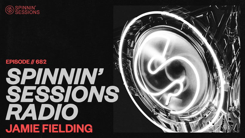 Spinnin' Sessions Radio - Episode #682