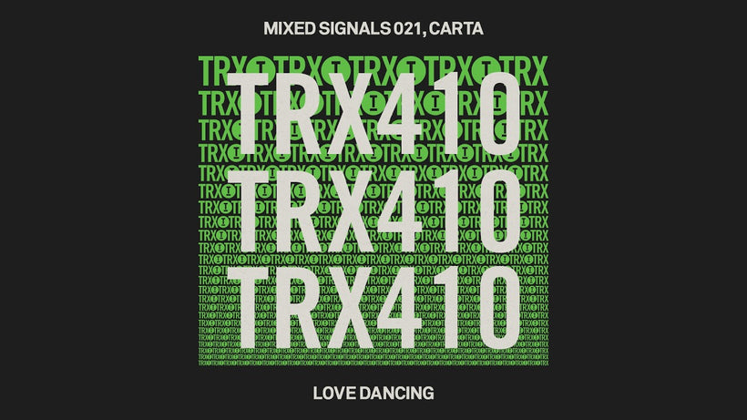 Mixed Signals 021, Carta - Love Dancing