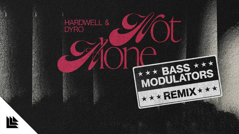 Hardwell & Dyro - Not Alone (Bass Modulators Remix)