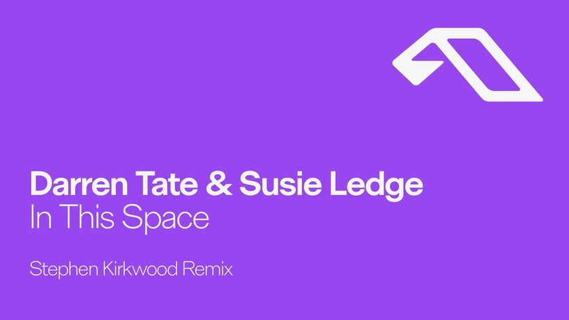 Darren Tate and Susie Ledge - In This Space (Stephen Kirkwood Remix)