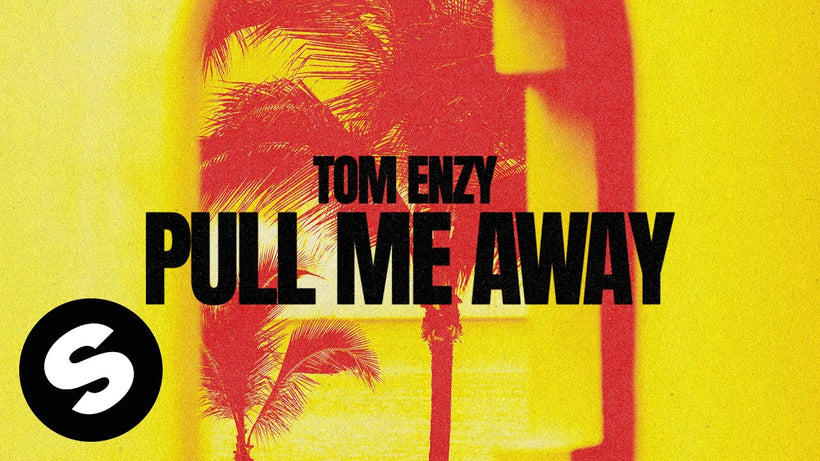 Tom Enzy - Pull Me Away