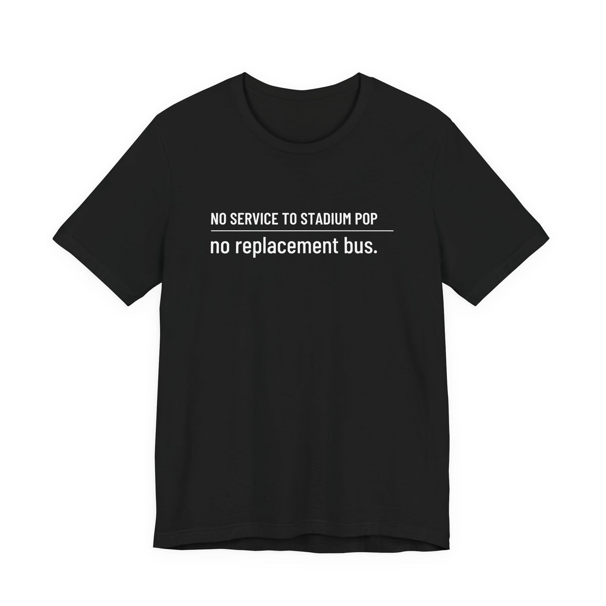 No Service To Stadium Pop Tee