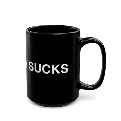 COLDPLAY SUCKS Mug