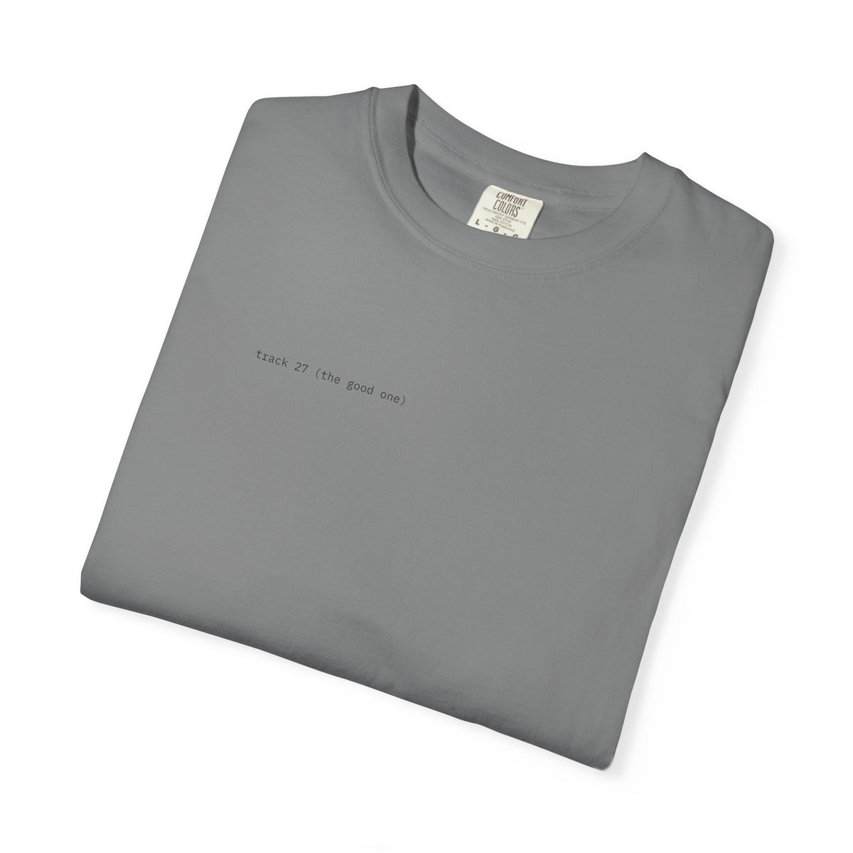 Track 27 (The Good One) Tee