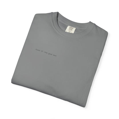 Track 27 (The Good One) Tee