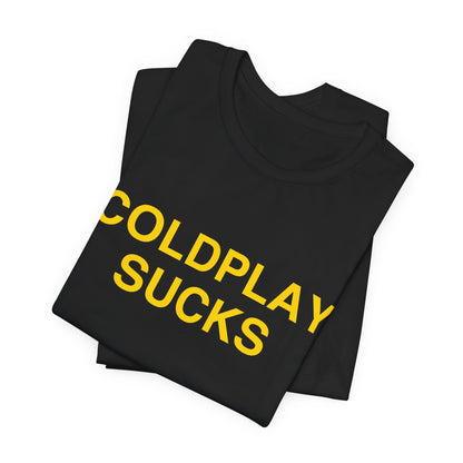 COLDPLAY SUCKS Tee — Yellow Print
